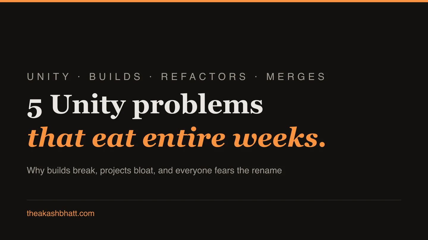 Five Unity problems that eat entire weeks